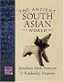 The Ancient South Asian World (The World in Ancient Times)