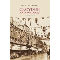 Croydon and Waddon (Images of  England)