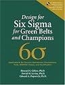 Design for Six Sigma for Green Belts and Champions: Applications for Service Operations--Foundations, Tools, DMADV, Cases, and Certification