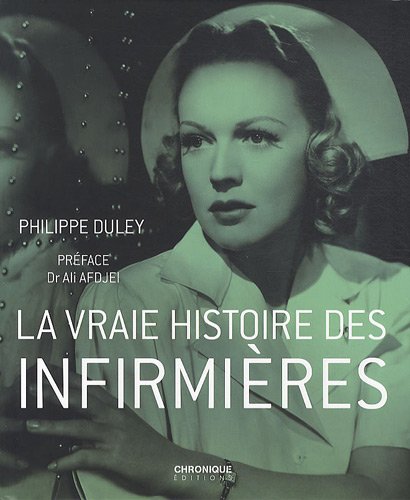 La vraie histoire des infirmières