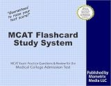 MCAT Flashcard Study System: MCAT Exam Practice Questions & Review for the Medical College Admission Test