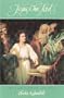 Jesus Our Lord (Bible Study Guide)