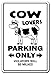 COW LOVERS Parking Sign dairy farmer farm milk collectable | Indoor/Outdoor | 12