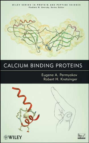 Calcium Binding Proteins (Wiley Series in Protein and Peptide Science)