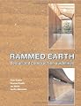 Rammed Earth: Design and Construction Guidelines (EP 62)