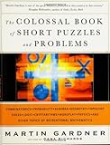 The Colossal Book of Short Puzzles and Problems