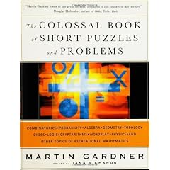 The Colossal Book of Short Puzzles and Problems