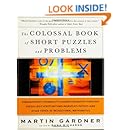 The Colossal Book of Short Puzzles and Problems