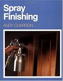 Spray Finishing by Andy Charron