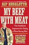 My Beef with Meat: The Healthiest Arg...