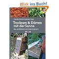 Trocknen und D�rren mit der Sonne: Bau und Betrieb von Solartrocknern