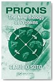 Prions: The New Biology of Proteins