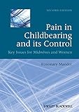 Pain in childbearing and its control