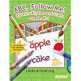 Abc, Follow Me!: Phonics Rhymes And Crafts Grades K-1 (linworth Learning) By Linda Armstrong (paperback - Apr. 1, 2007)