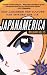 Japanamerica: How Japanese Pop Culture Has Invaded the U.S.