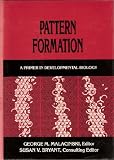 Pattern formation : a primer in development biology