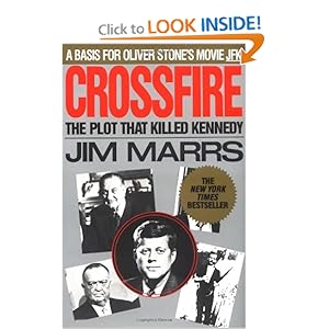 Crossfire: The Plot That Killed Kennedy