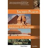 sacred places around the world 108 destinations sacred places 108 destinations series