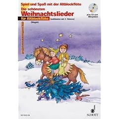Spiel und Spa� mit der Altblockfl�te: Die sch�nsten Weihnachtslieder (+CD) f�r 1-2 Altblockfl�ten (mit Text) - Das Heft enth�t sehr leichte Bearbeitungen, die schon ab dem ersten Unterrichtsjahr gespielt werden k�nnen. - Noten/sheet music