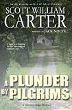 A Plunder By Pilgrims (A Garrison Gage Mystery)