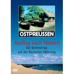 Ostpreussen - Ausflug nach Nidden