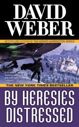 By Heresies Distressed (Safehold)