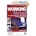Working Abroad: The Complete Guide to Overseas Employment and Living in a New Country