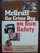 McGruff the Crime Dog on Gun Safety