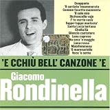 e cchiu bell canzone e giacomo rondinella by giacomo rondinella
