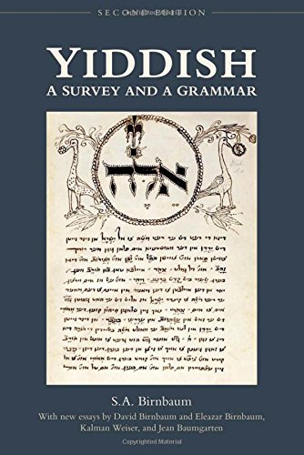 Yiddish: A Survey and a Grammar, Second Edition