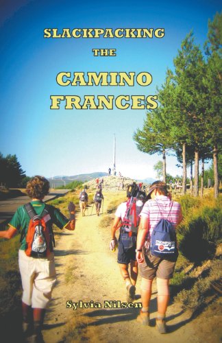 lightfoot guide to slackpacking the camino frances