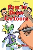 How to Draw Cartoons