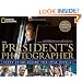 The President's Photographer: Fifty Years Inside the Oval Office