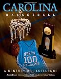 Carolina Basketball: A Century of Excellence