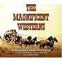 The Magnificent Westerns