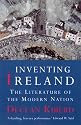 Inventing Ireland: Literature of the Modern Nation