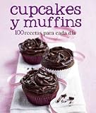 Cupcakes y Muffins (100 Recipes) (Spanish) (Love Food) (Spanish Edition)