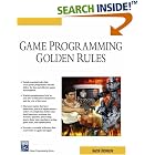 Click here to buy Game Programming Golden Rules (Game Development Series) by  Martin Brownlow.