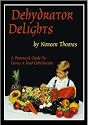 Dehydrator Delights