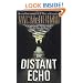 The Distant Echo
