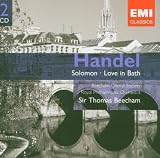 Handel: Solomon; Love in Bath