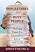 Reflections for Busy People: Making Time for Ourselves, Jesus, and God