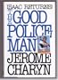 The Good Policeman