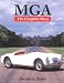 MGA: The Complete Story