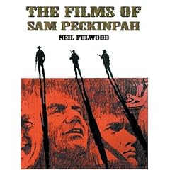 The Films of Sam Peckinpah