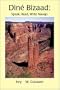 Dine Bizaad: Speak, Read, Write Navajo