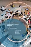 Cross-media ownership and democratic practice in Canada : content-sharing and the impact of new media