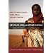 Beyond Humanitarianism: What You Need to Know About Africa and Why It Matters