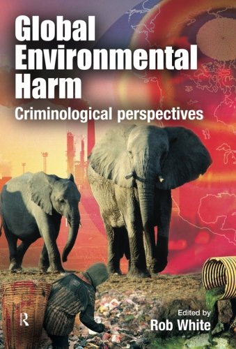 Global Environmental Harm: Criminological PerspectivesFrom Willan