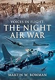 Voices in Flight : The night air war